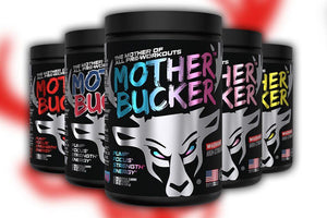 Bucked Up- Mother Bucker Pre-Workout